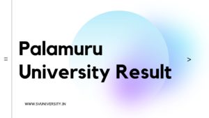 Palamuru_University_Result
