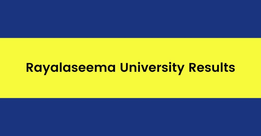 Rayalaseema University Results 