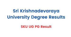 Sri Krishnadevaraya University Degree Results 2024 SKU UG PG Result