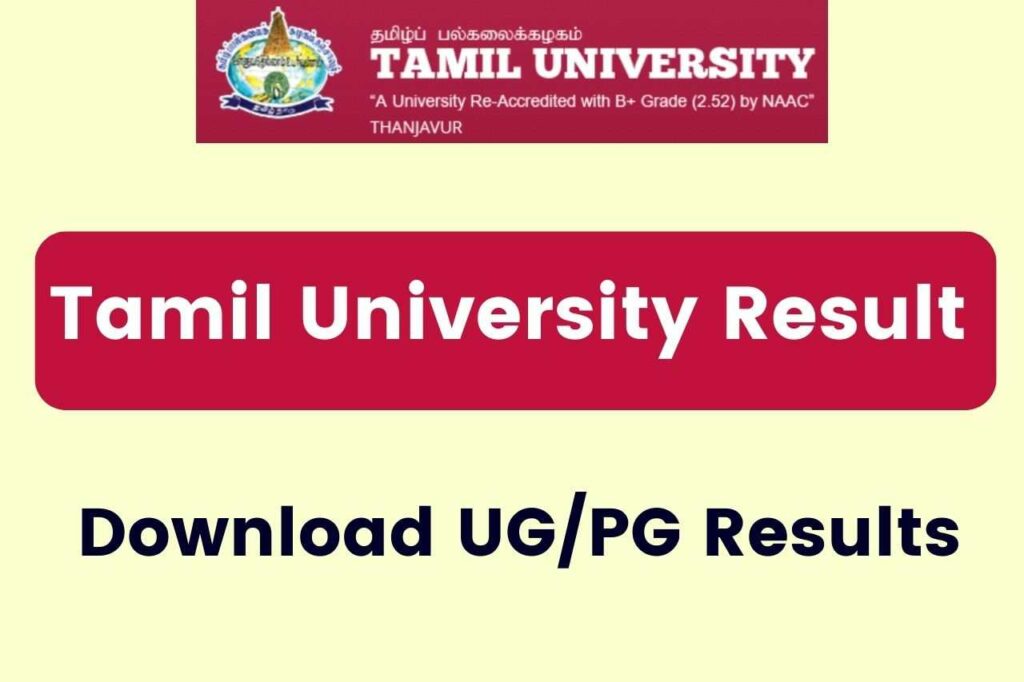 Tamil University Result 2023; Latest M.A B.Sc B.A B.Com B.Ed Result