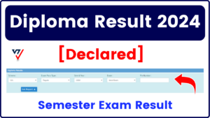 Diploma Result 2024 Declared - Download (1st,3rd,5th) & (2nd,4th,6th) Semester Exam Result