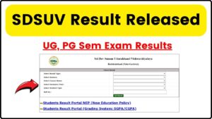 SDSUV Result 2024 (Released): Check UG, PG Sem Exam Results