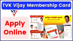 TVK Vijay Membership Card Apply Online - Application Link, QR Code, Whatsapp No.