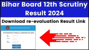 Bihar Board 12th Scrutiny Result 2024 - Download re-evaluation Result Link