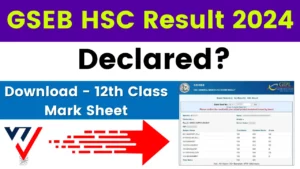 GSEB HSC Result 2024 Date, gseb.org 12th Class Mark Sheet, Check Topper List