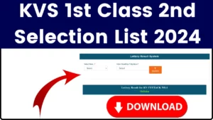 KVS Class 1 2nd Selection List 2024 - Download Waiting List, School Wise Merit