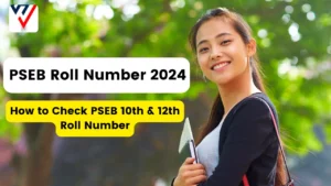 PSEB Roll Number 2024 - How to Check PSEB 10th & 12th Roll Number, Search Name Wise