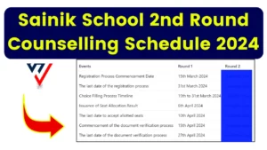 Sainik School 2nd Round Counselling Schedule 2024 - Registration, Seat Allotment Date