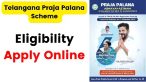 Telangana Praja Palana Scheme 2024 Eligibility, Apply Online, Check Beneficiaries List