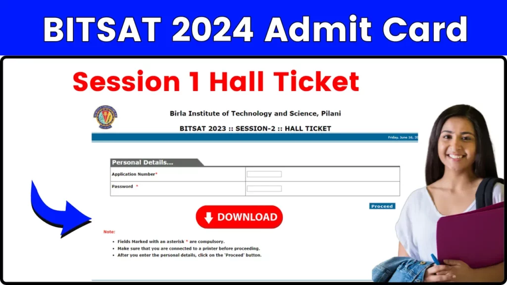 BITSAT 2024 Admit Card/ Session 1 Hall Ticket Check Steps to Download Admit Card