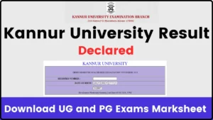 Kannur University Result 2024 OUT at kannuruniversity.ac.in: Download UG and PG Exams Marksheet