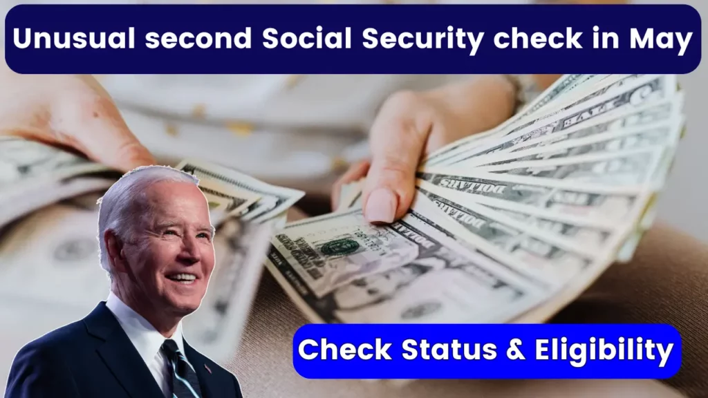 Unusual second Social Security check in May - Check Status & Eligibility