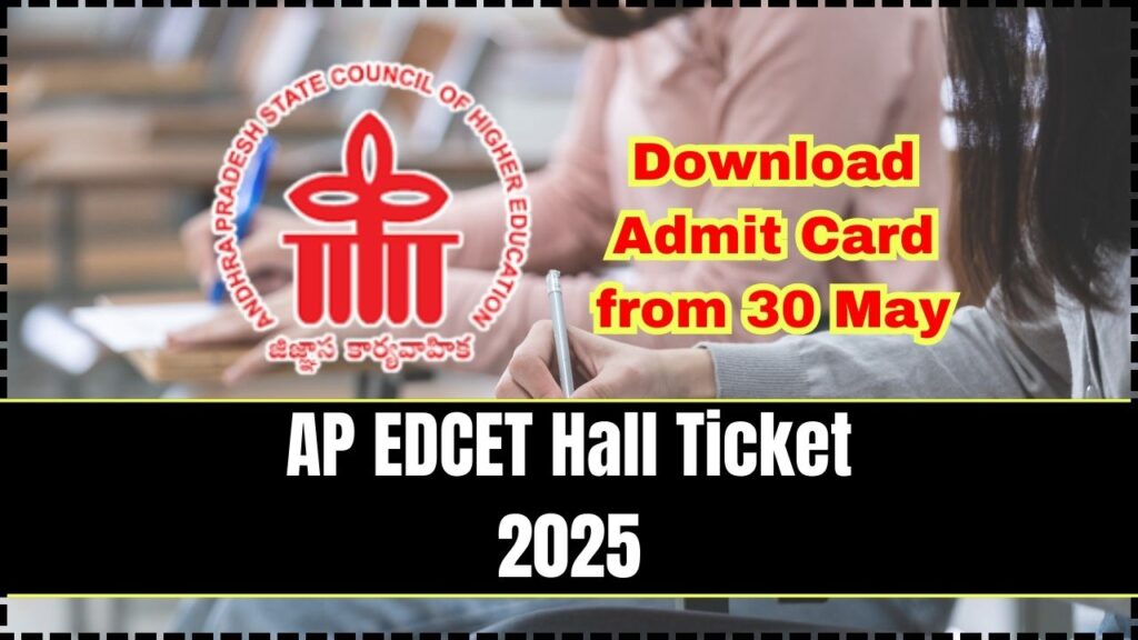 AP EDCET Hall Ticket 2025 - Download Admit Card from 30 May, Exam Details 1 AP EDCET Hall Ticket 2025