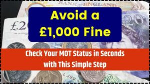 Avoid a £1,000 Fine – Check Your MOT Status in Seconds with This Simple Step
