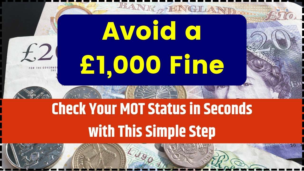 Avoid a £1,000 Fine – Check Your MOT Status in Seconds with This Simple Step