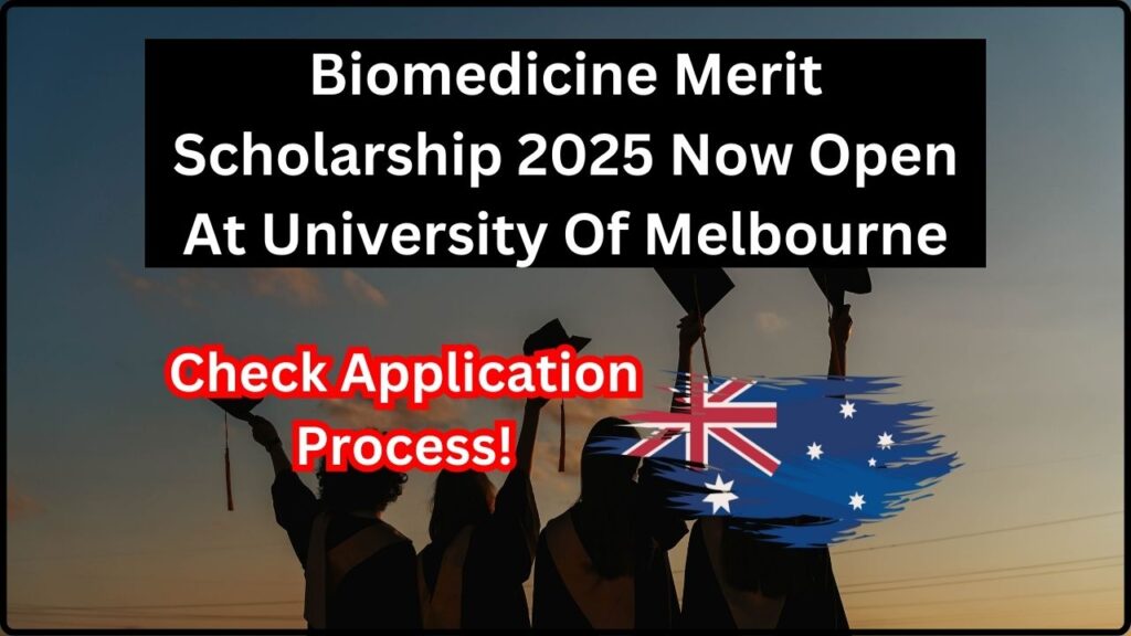 Biomedicine Merit Scholarship 2025 Now Open At University Of Melbourne: Check Application Process! 1 Biomedicine Merit Scholarship 2025 Now Open At University Of Melbourne