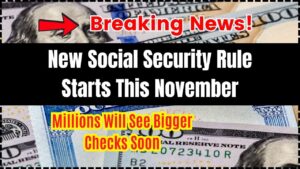 New Social Security Rule Starts This November