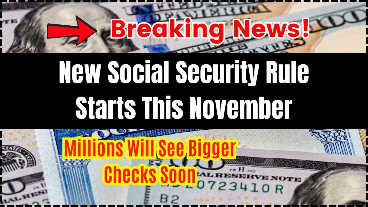 New Social Security Rule Starts This November