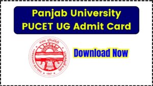 Panjab University PUCET UG Admit Card
