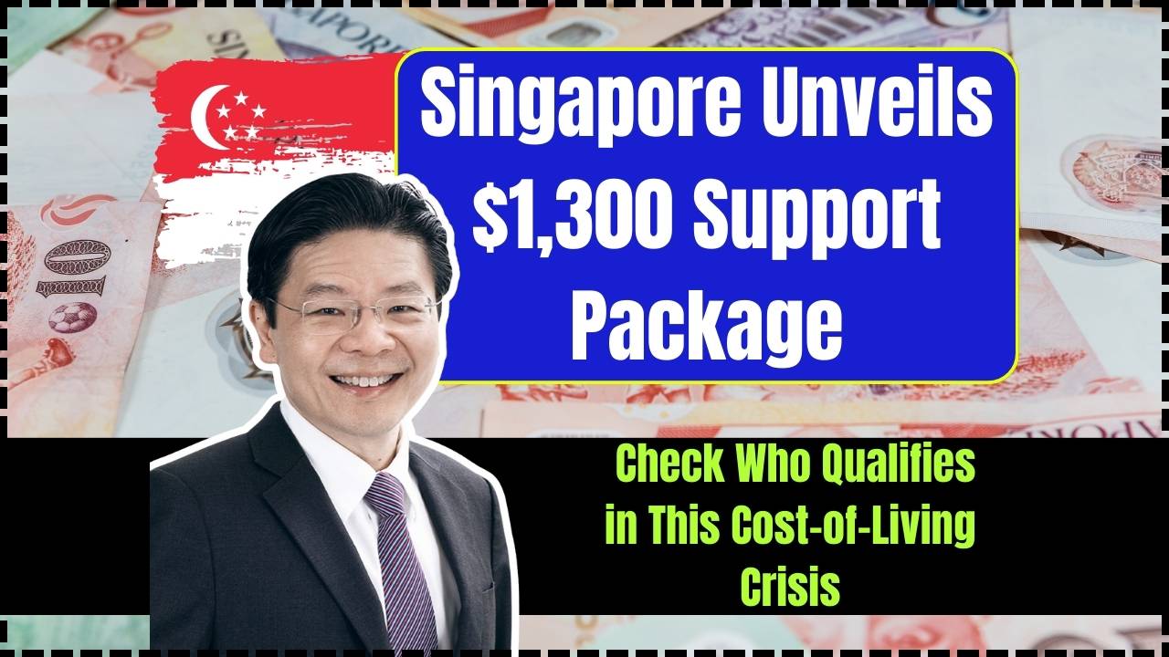 Singapore Unveils $1,300 Support Package