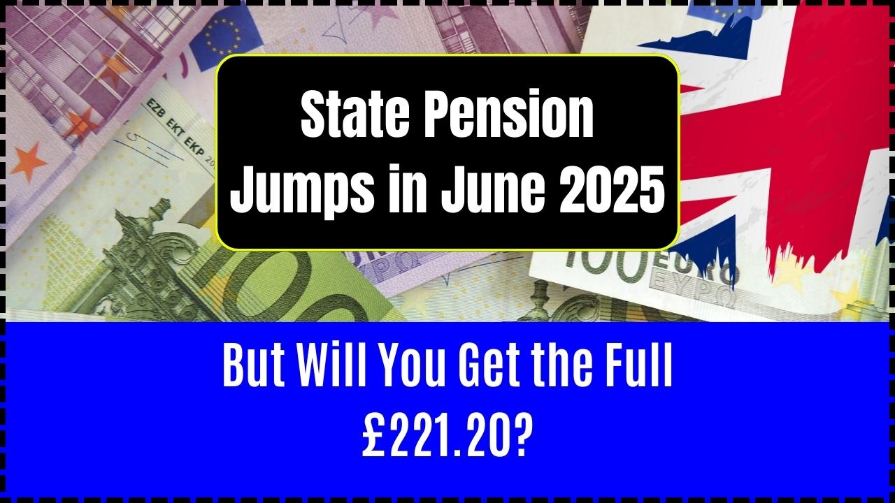 State Pension Jumps in June 2025