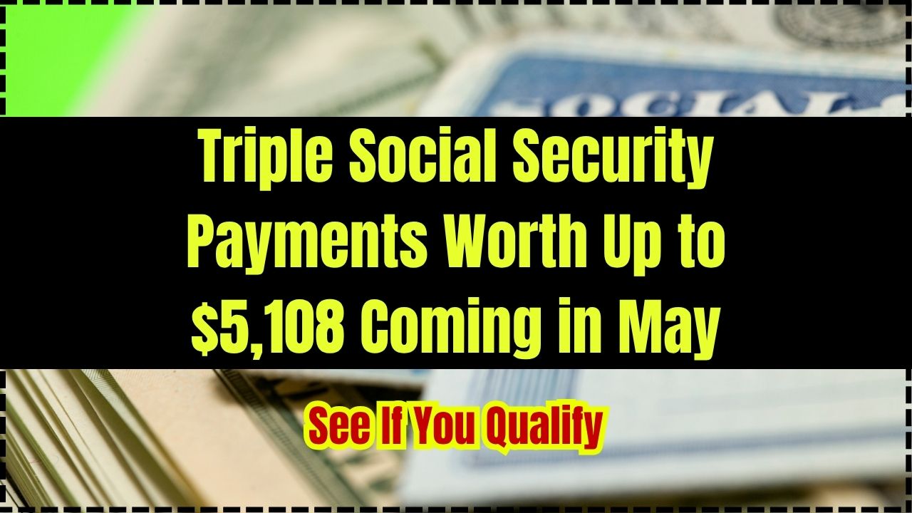 Triple Social Security Payments