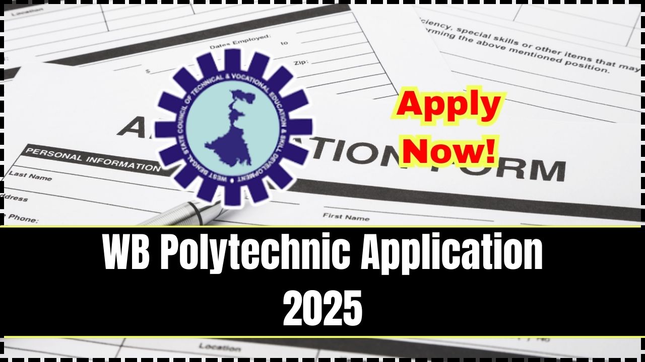 WB Polytechnic Application 2025 Available